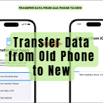 Seamless-Transition-How-to-Transfer-Data-from-Your-Old-Phone-to-New